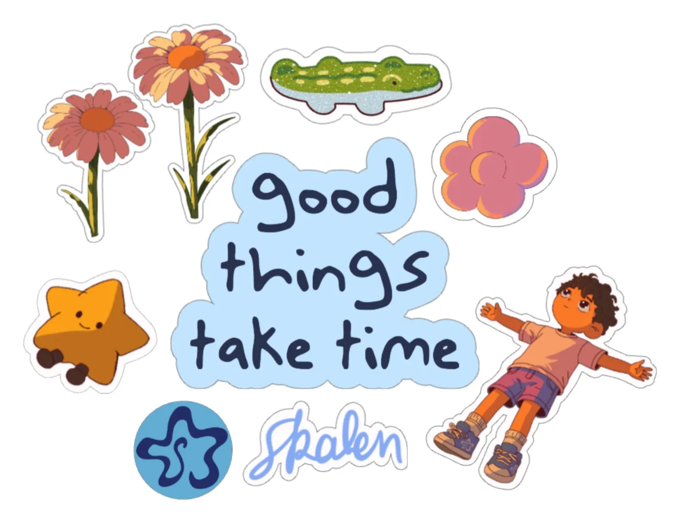 La planche de stickers : deux marguerites roses, un crocodile vert pailleté, une fleur rose, au centre la phrase « good things take time » écrite à la main dans une bulle bleu clair, une étoile orange à petits pieds, un garçon allongé bras écartés, le logo Skalen dans un rond bleu et la signature « Skalen ».